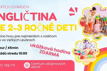 Pozor pozor na známosť sa dáva, že otvárame hravú angličtinu pre najmenšie detičky